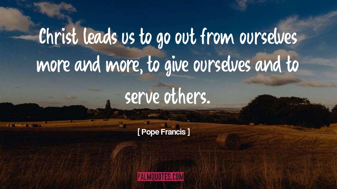 Christian Service quotes by Pope Francis