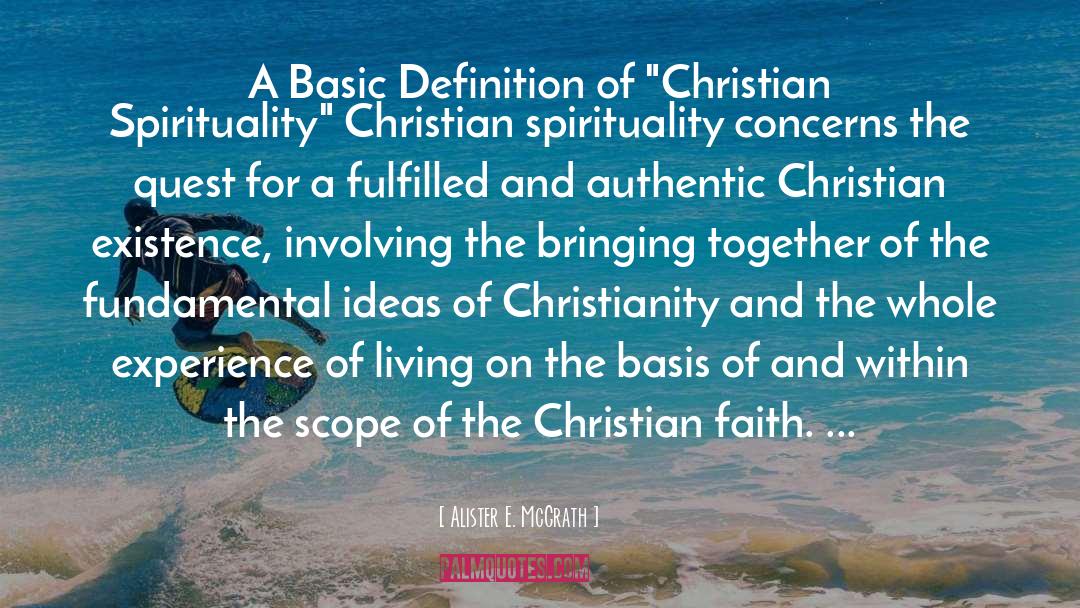 Christian Spirituality quotes by Alister E. McGrath