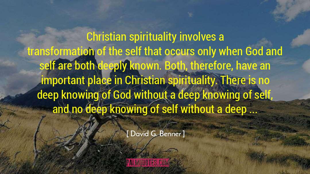 Christian Spirituality quotes by David G. Benner