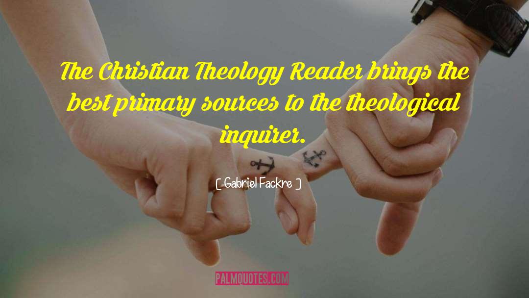 Christian Theology quotes by Gabriel Fackre