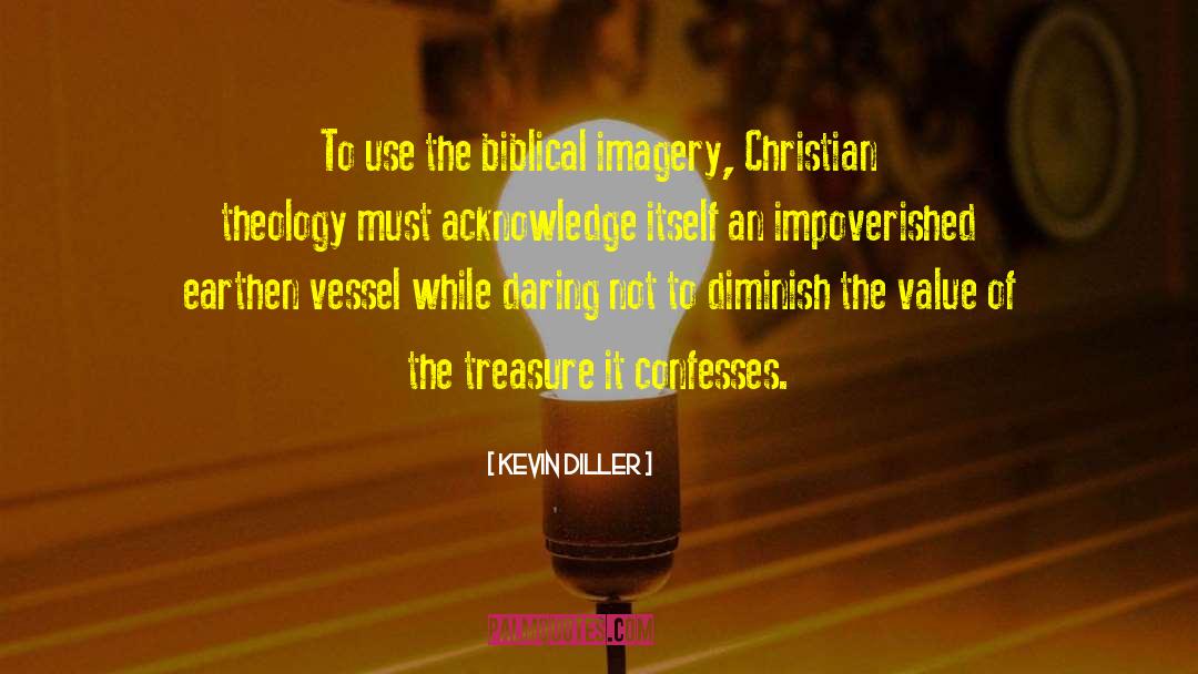Christian Theology quotes by Kevin Diller