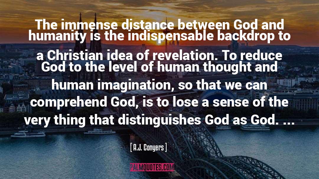 Christian Theology quotes by A.J. Conyers