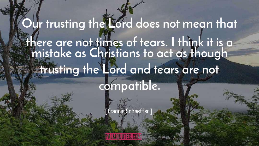 Christian Thinker quotes by Francis Schaeffer