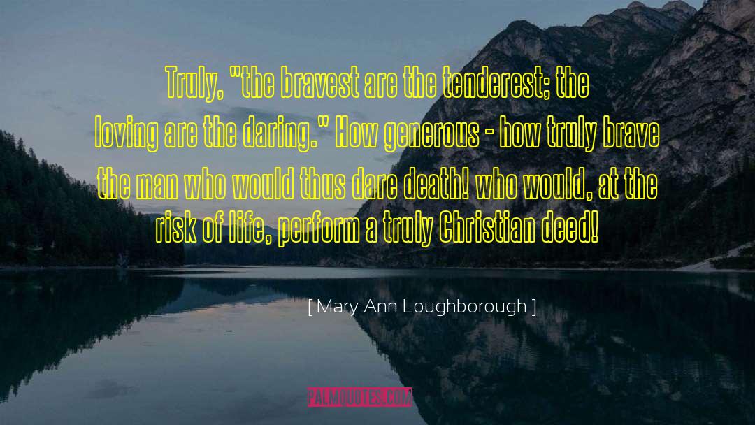 Christian Thinker quotes by Mary Ann Loughborough