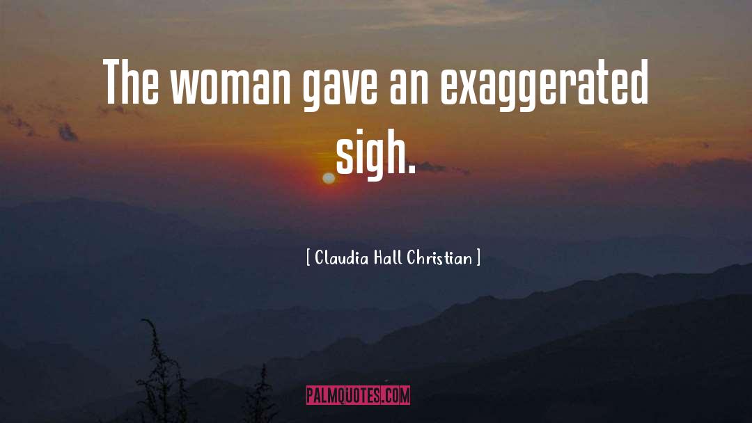 Christian Thriller quotes by Claudia Hall Christian