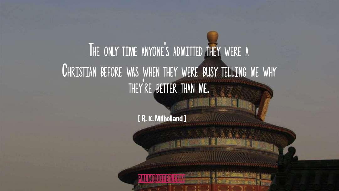 Christian Tolerance quotes by R. K. Milholland