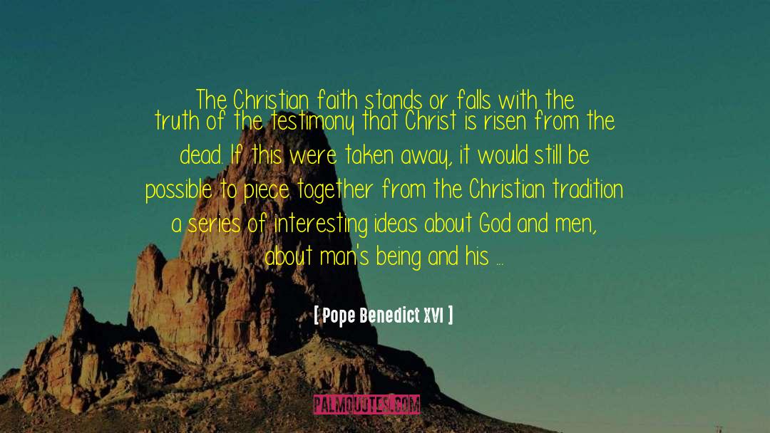 Christian Tradition quotes by Pope Benedict XVI
