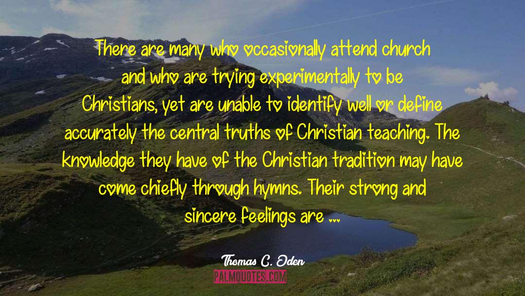 Christian Tradition quotes by Thomas C. Oden