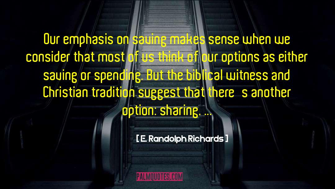 Christian Tradition quotes by E. Randolph Richards