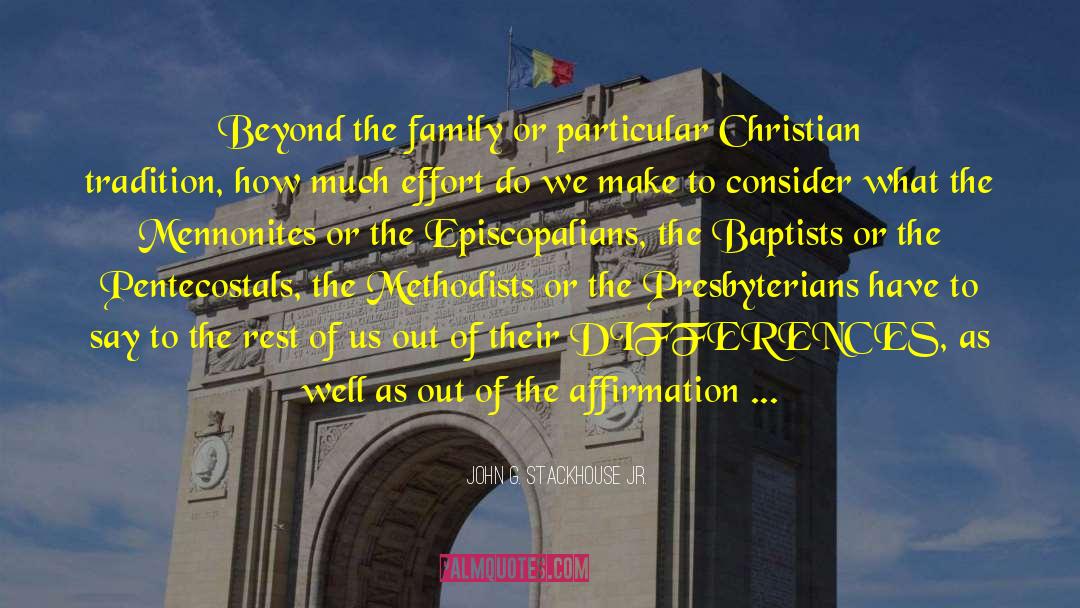 Christian Tradition quotes by John G. Stackhouse Jr.