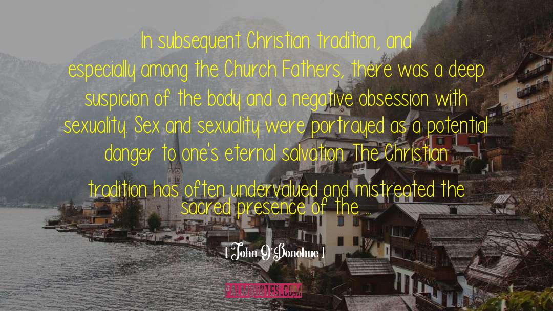 Christian Tradition quotes by John O'Donohue