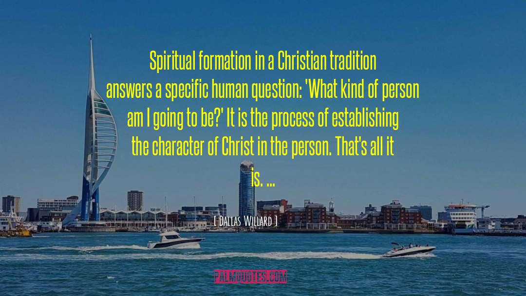 Christian Tradition quotes by Dallas Willard