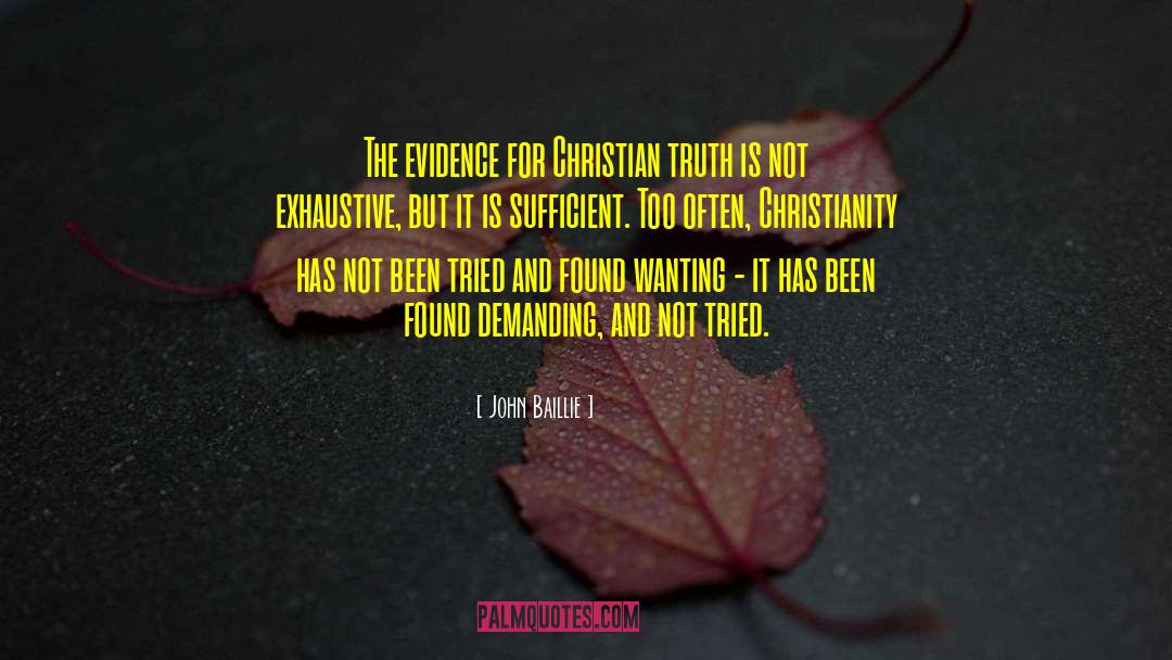 Christian Truth quotes by John Baillie