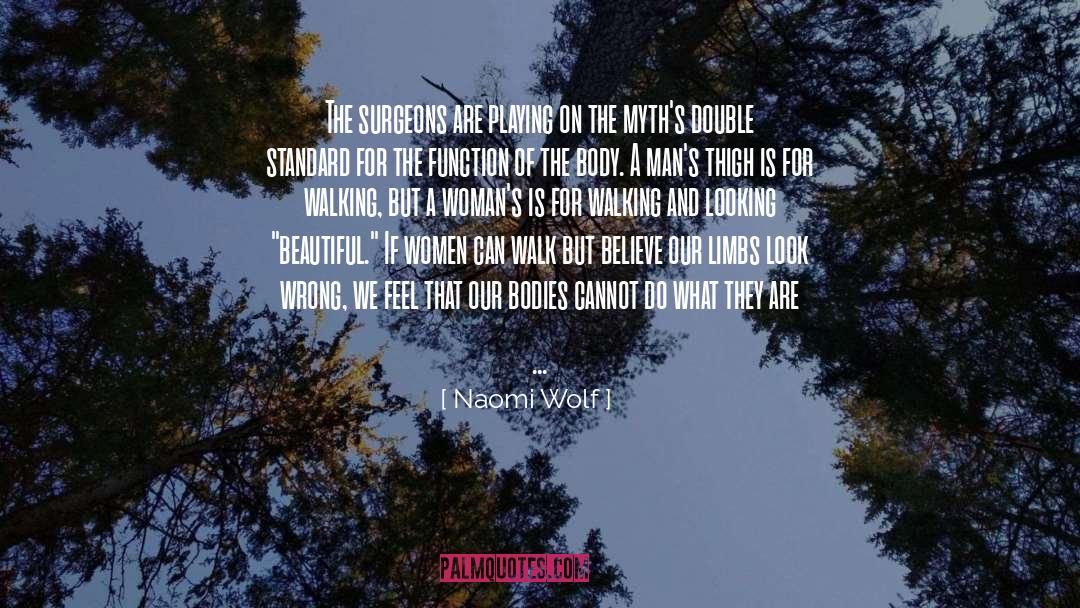 Christian Walk quotes by Naomi Wolf