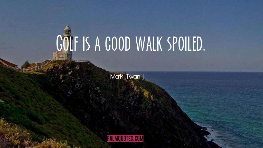 Christian Walk quotes by Mark Twain