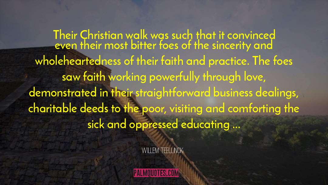 Christian Walk quotes by Willem Teellinck