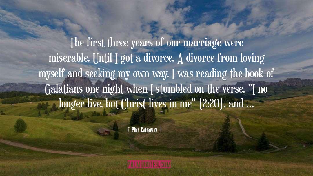 Christian Wedding Reception quotes by Phil Callaway