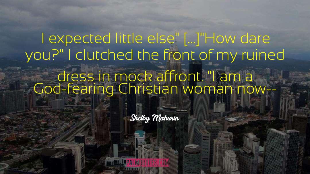 Christian Woman quotes by Shelby Mahurin