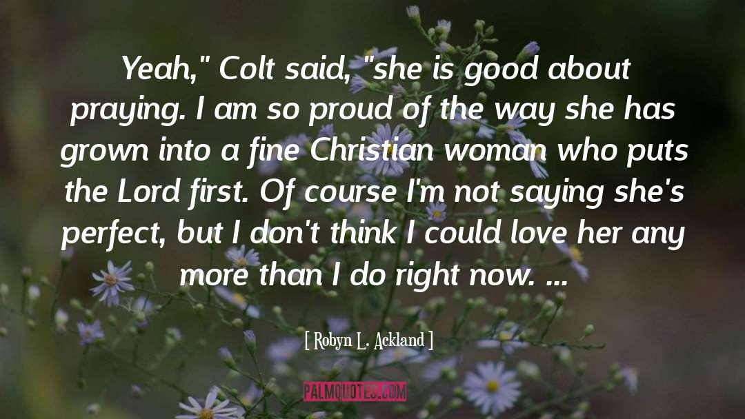 Christian Woman quotes by Robyn L. Ackland