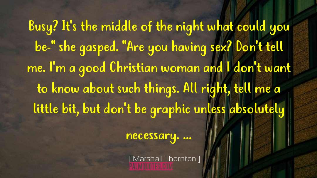 Christian Woman quotes by Marshall Thornton