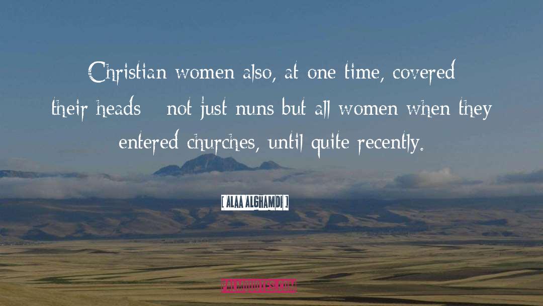 Christian Women quotes by Alaa Alghamdi