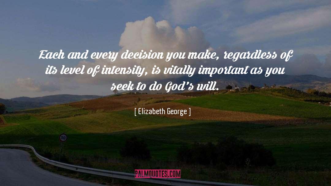 Christian Worldview quotes by Elizabeth George