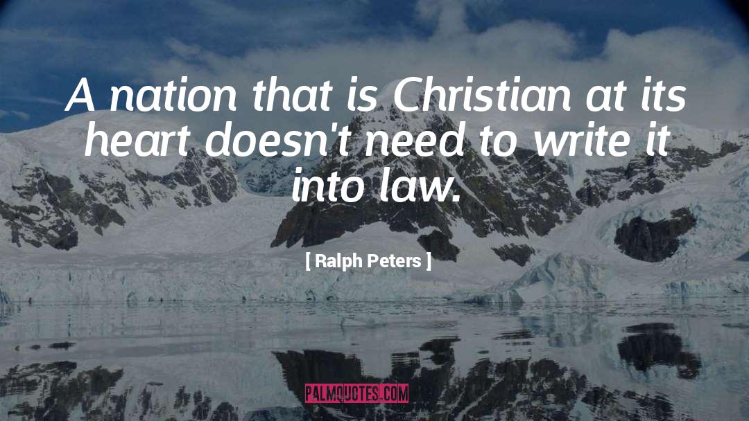 Christian Writing quotes by Ralph Peters