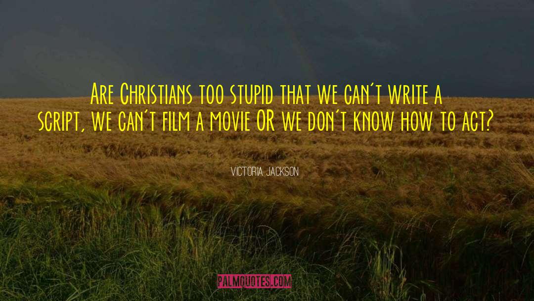 Christian Writing quotes by Victoria Jackson