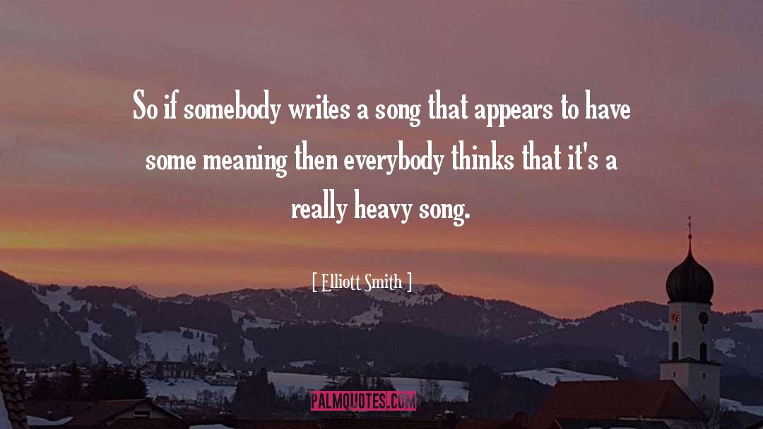 Christian Writing quotes by Elliott Smith