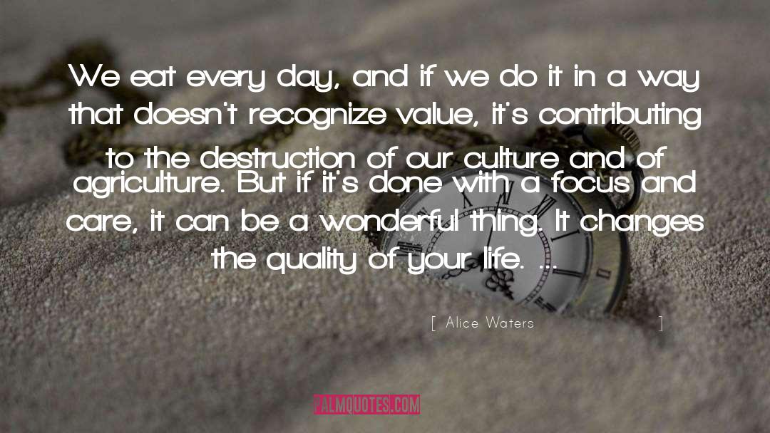 Christianity And Culture quotes by Alice Waters