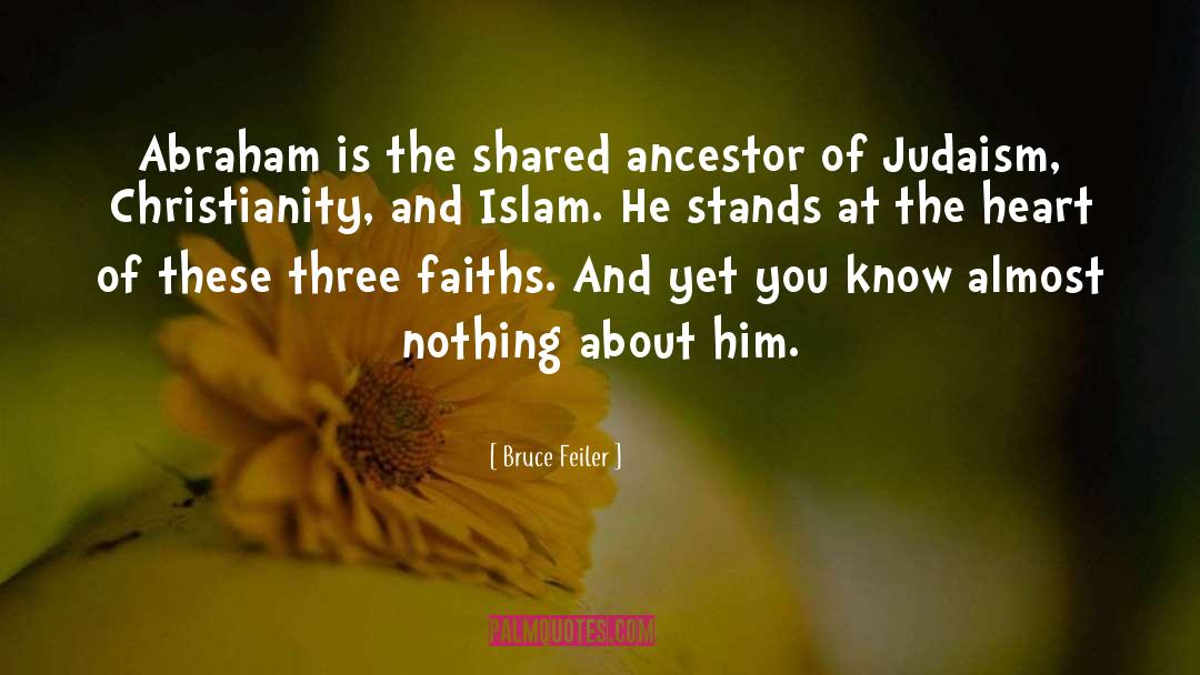 Christianity And Islam quotes by Bruce Feiler