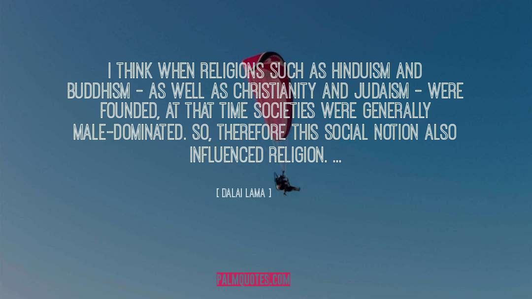 Christianity And Judaism quotes by Dalai Lama