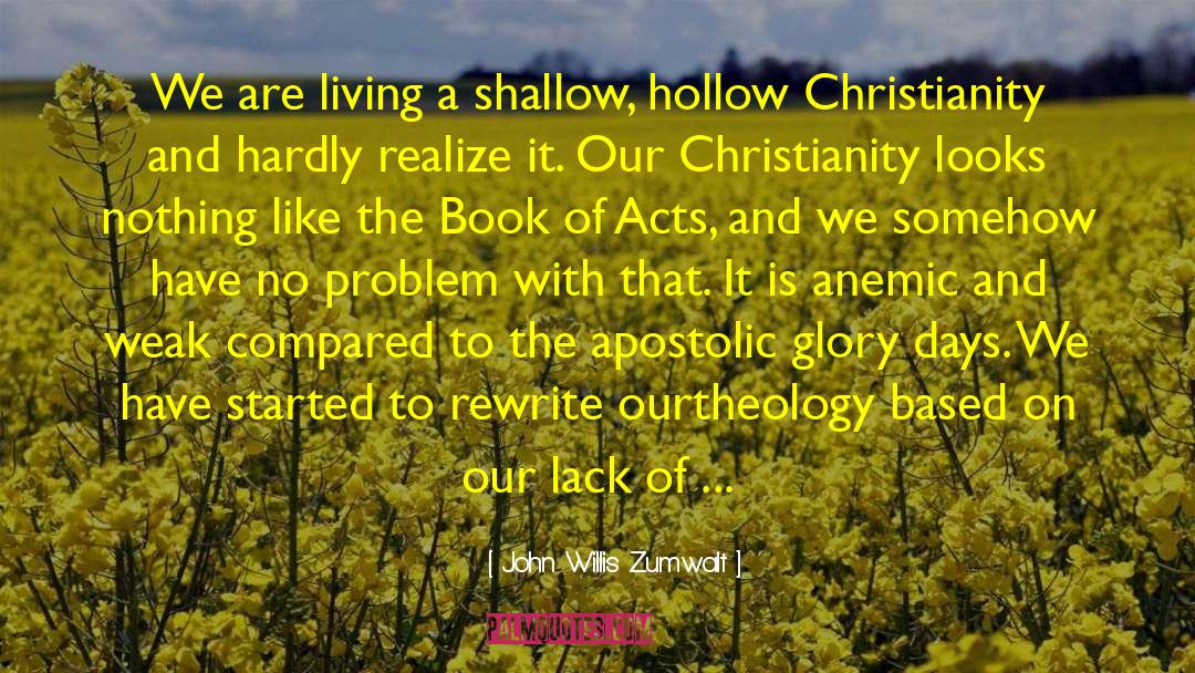 Christianity And Judaism quotes by John Willis Zumwalt