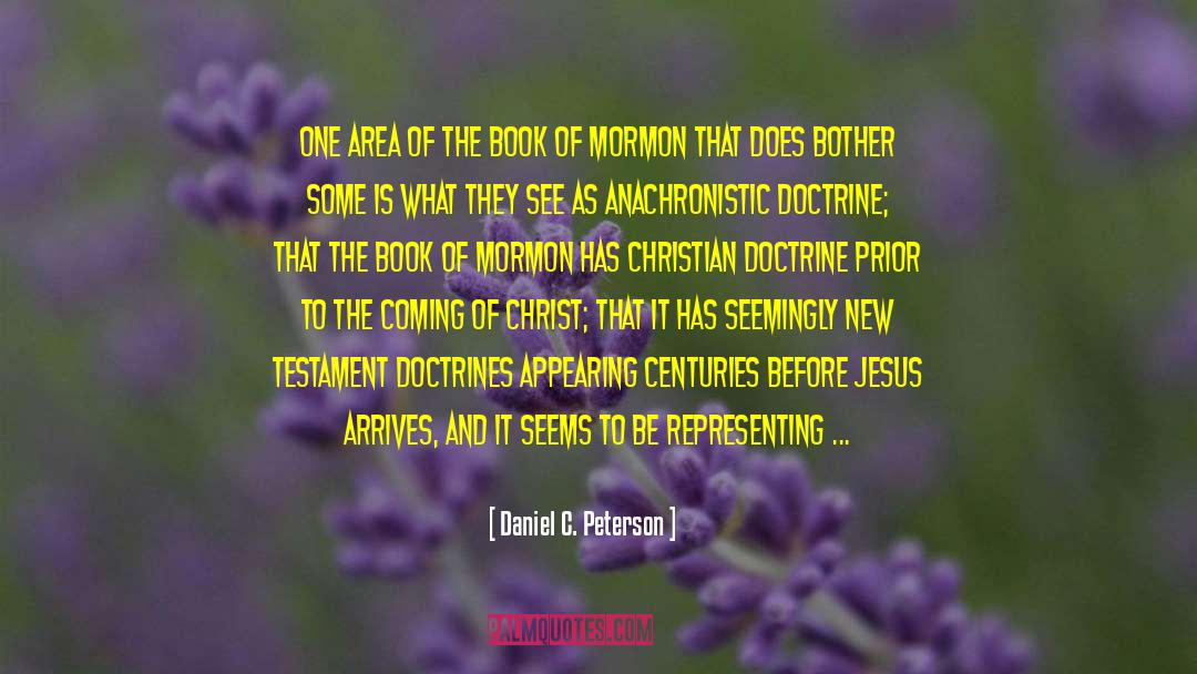 Christianity And Judaism quotes by Daniel C. Peterson