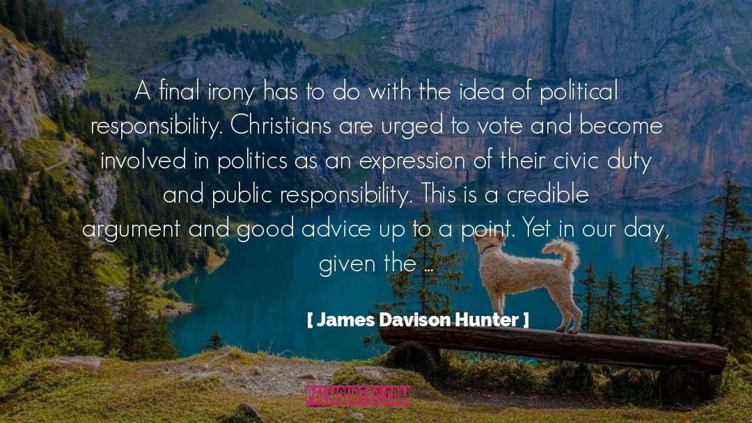 Christianity As State quotes by James Davison Hunter