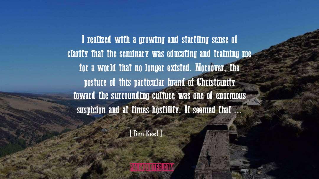 Christianity Culture quotes by Tim Keel