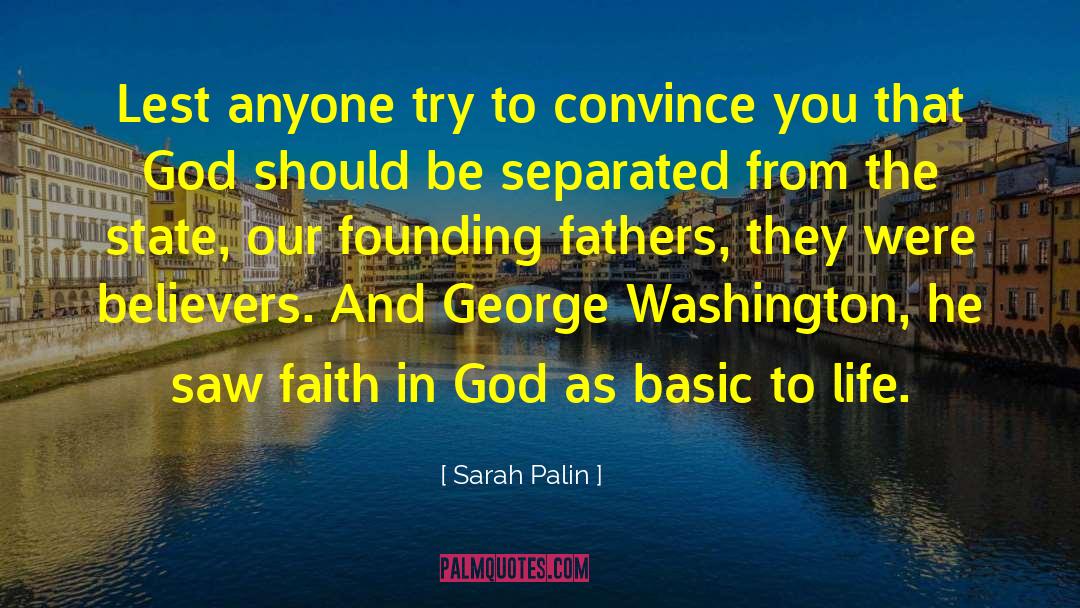 Christianity From Founding Fathers quotes by Sarah Palin