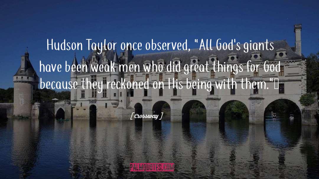Christianity Hudson Taylor quotes by Crossway