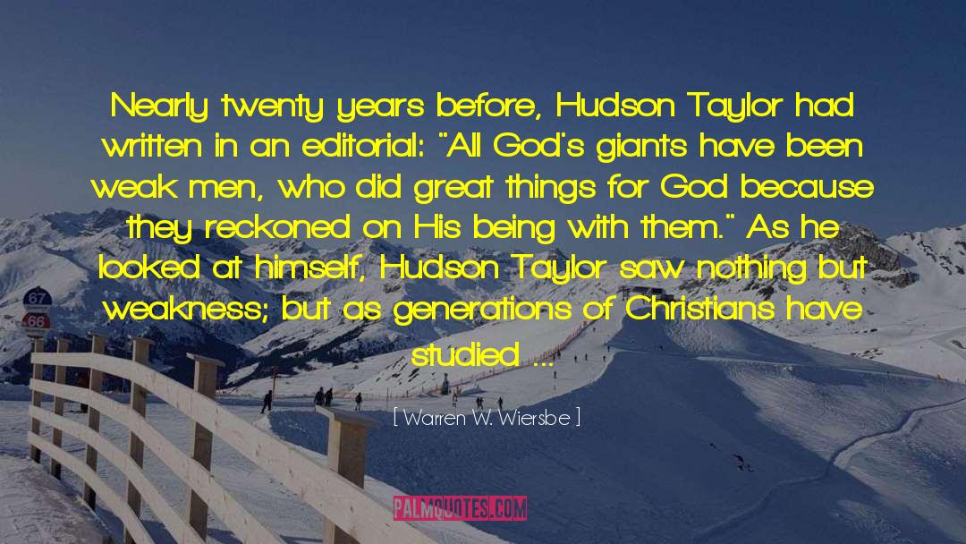 Christianity Hudson Taylor quotes by Warren W. Wiersbe