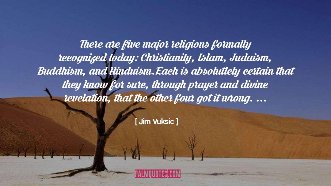 Christianity Islam quotes by Jim Vuksic