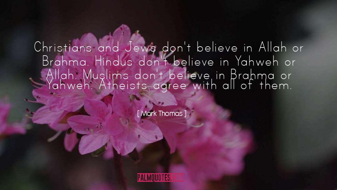 Christianity Religion Atheism quotes by Mark Thomas