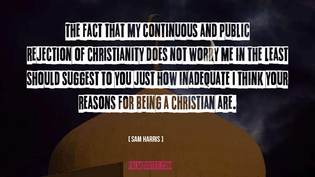 Christianity Religion quotes by Sam Harris