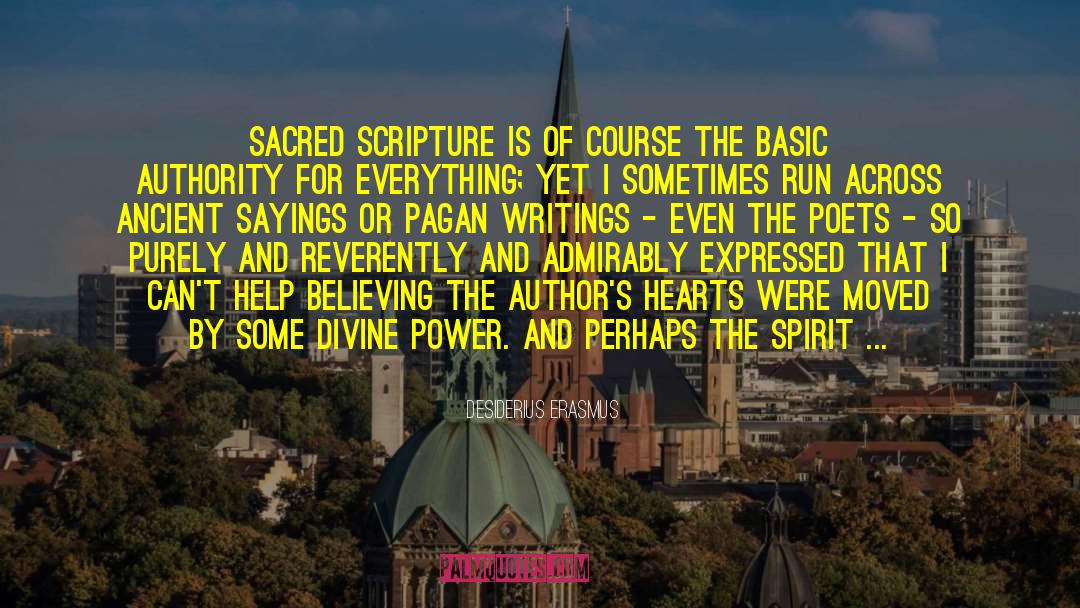 Christianize Pagan quotes by Desiderius Erasmus