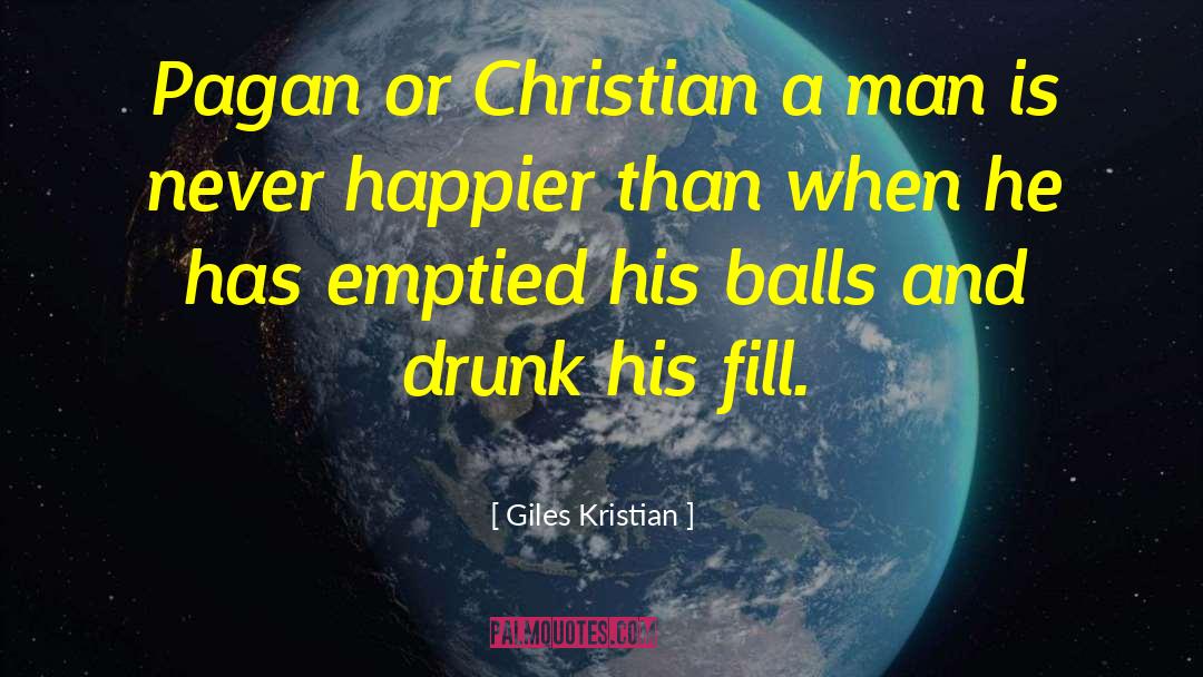 Christianize Pagan quotes by Giles Kristian