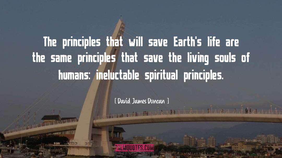 Christians Living quotes by David James Duncan