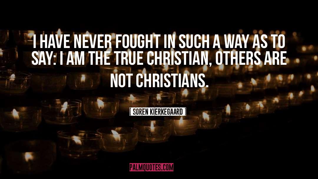Christians quotes by Soren Kierkegaard