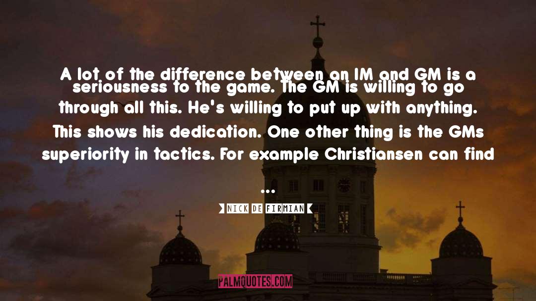 Christiansen quotes by Nick De Firmian