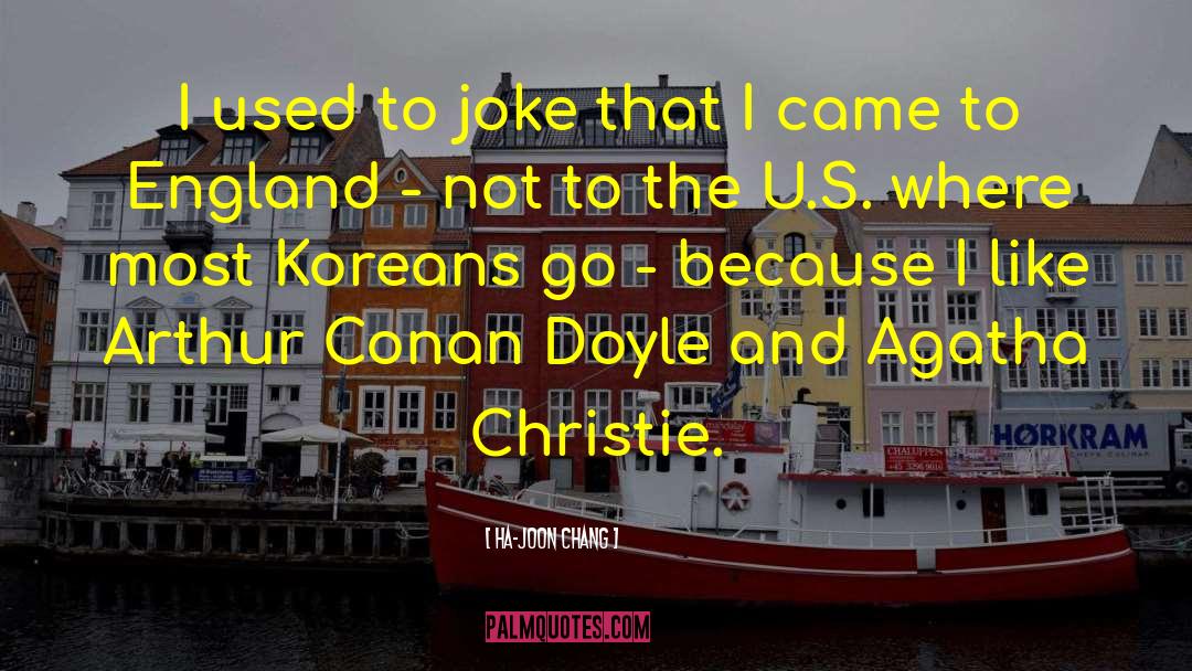 Christie Cote quotes by Ha-Joon Chang