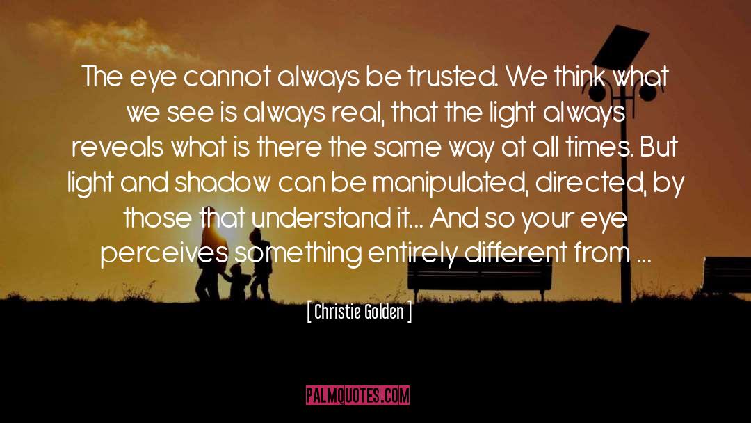 Christie Golden quotes by Christie Golden