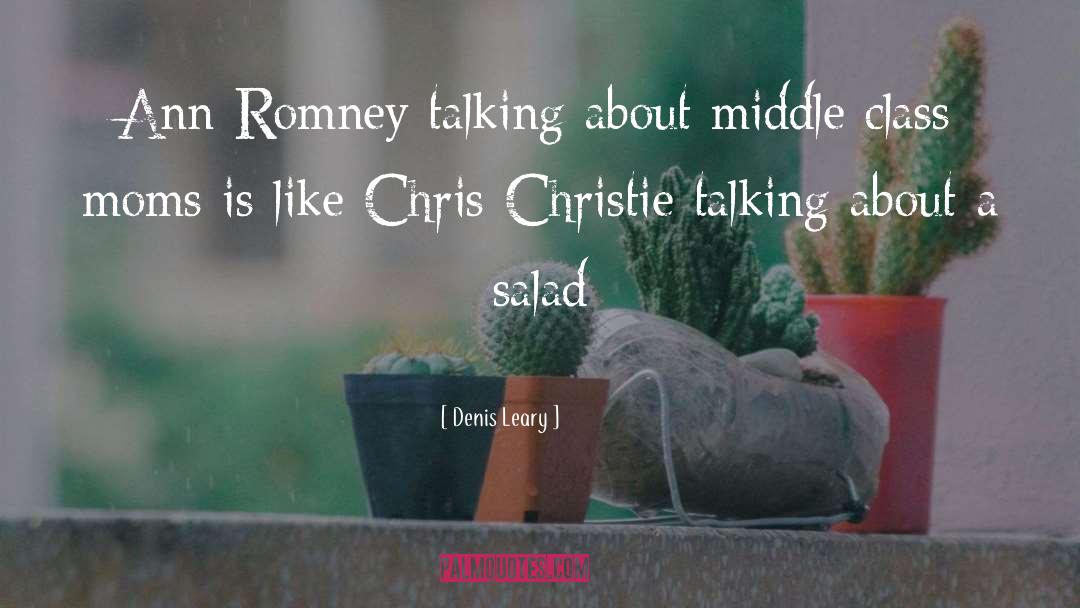 Christie quotes by Denis Leary